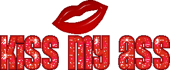 graphic insult Red Lips shiny greeting comment Kiss My Ass Glitter Text word